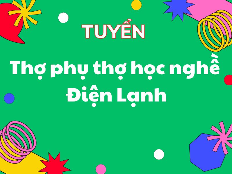 Tuyển Thợ Điện Lạnh. Việc Làm Phụ Điện Lạnh Và Học Việc Tại Sapho