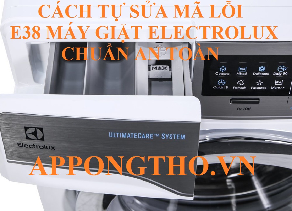 Máy giặt Electrolux lỗi E38 giải mã và khắc phục hiệu quả