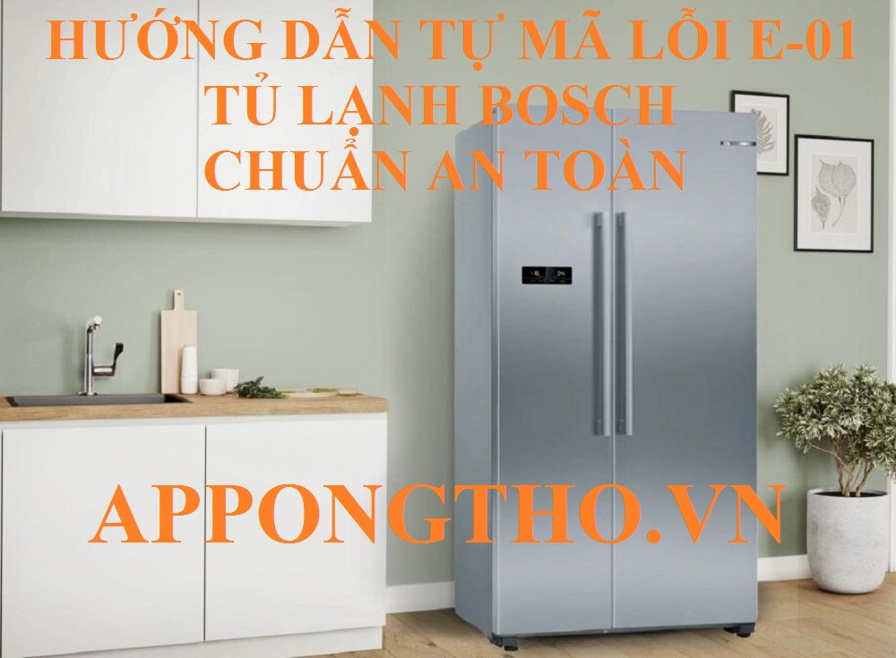 Tủ lạnh Bosch lỗi E-01 có cần gọi thợ sửa chữa không?