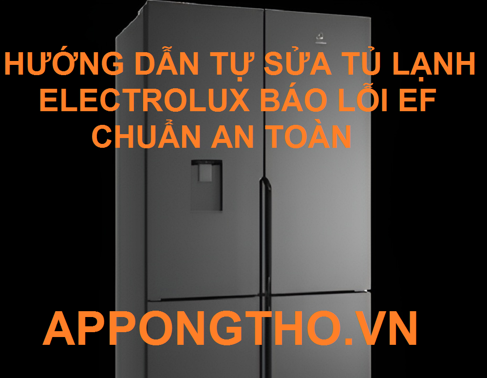 Tủ lạnh Electrolux lỗi EF có thể do dây kết nối bị đứt không?