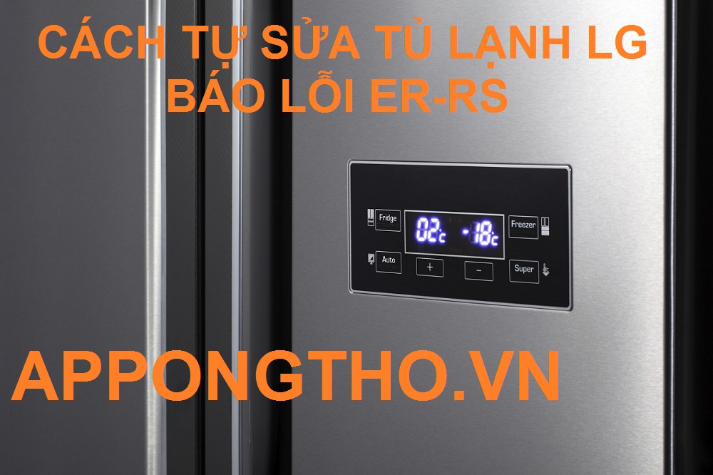 Lỗi ER-RS có thể xảy ra trên model tủ lạnh LG nào?