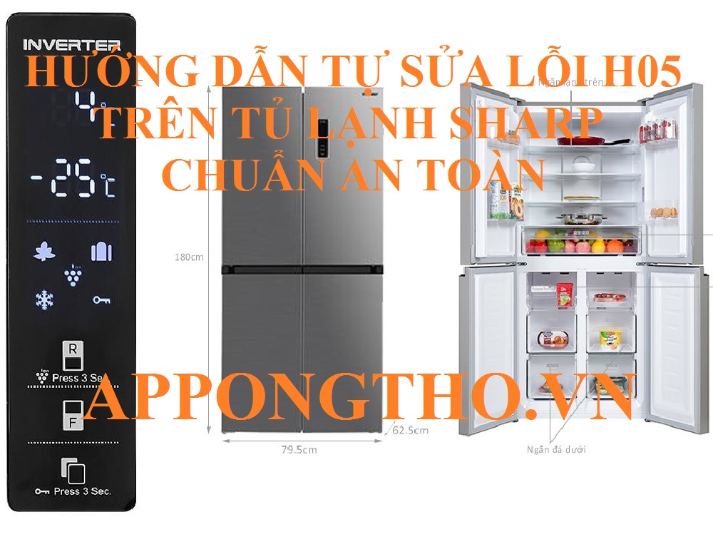 Tủ Lạnh Sharp Side By Side Lỗi H-05 Thời Gian Khắc Phục